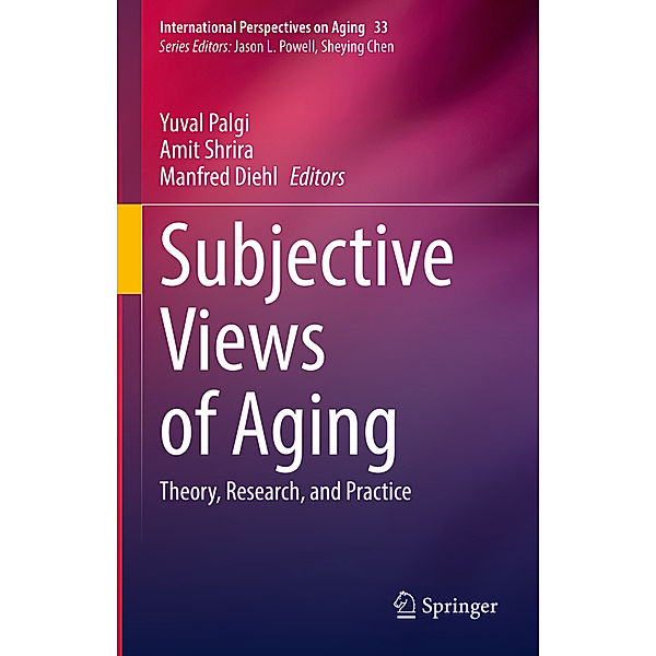 Subjective Views of Aging