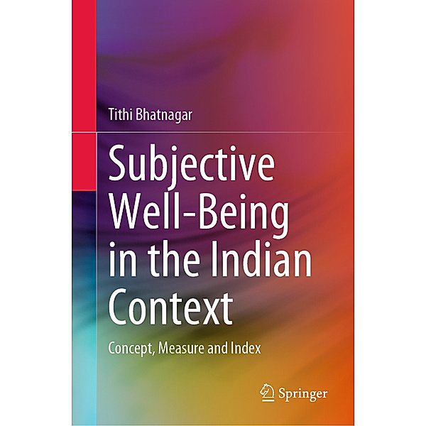 Subjective Well-Being in the Indian Context, Tithi Bhatnagar
