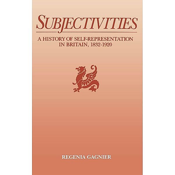 Subjectivities, Regenia Gagnier