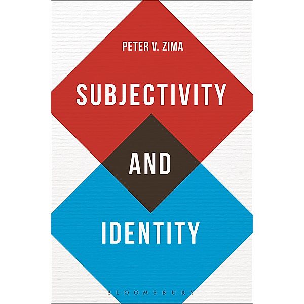 Subjectivity and Identity, Peter V. Zima