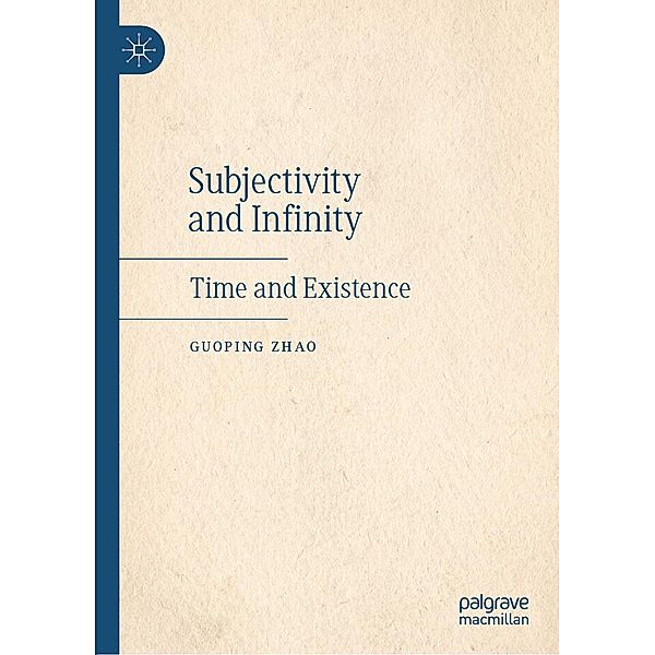 Subjectivity and Infinity / Progress in Mathematics, Guoping Zhao