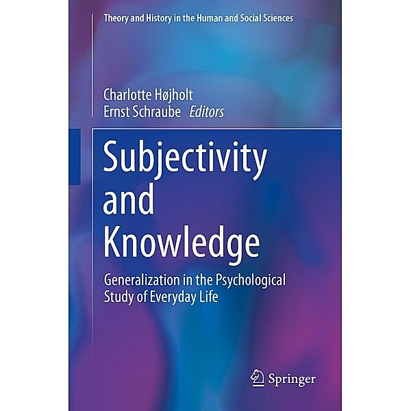 Subjectivity and Knowledge / Theory and History in the Human and Social Sciences