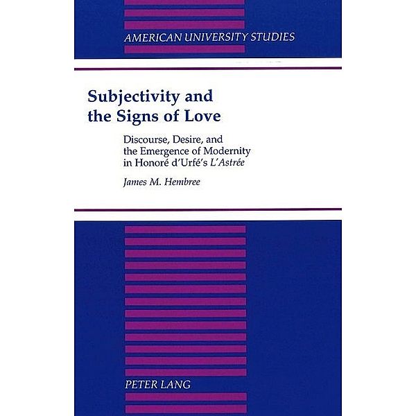 Subjectivity and the Signs of Love, James M. Hembree