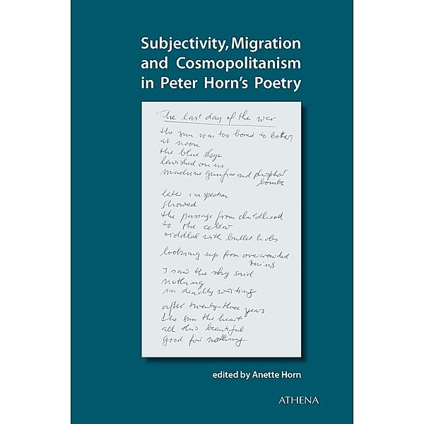 Subjectivity, Migration and Cosmopolitanism in Peter Horn's Poetry