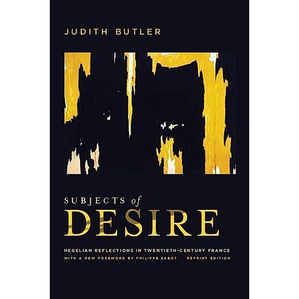 Subjects of Desire, Judith Butler