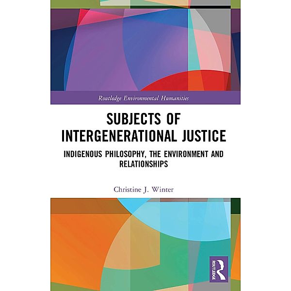 Subjects of Intergenerational Justice, Christine J. Winter