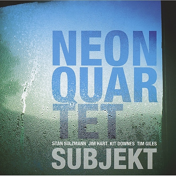 Subjekt, Neon Quartet