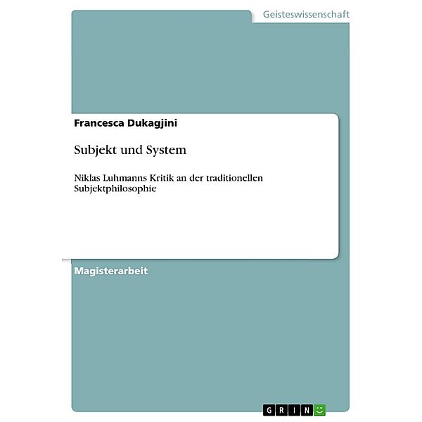 Subjekt und System, Francesca Dukagjini