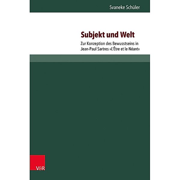 Subjekt und Welt / Neue Studien zur Philosophie, Svaneke Schüler