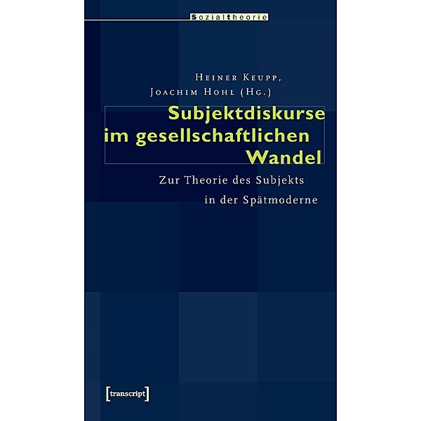 Subjektdiskurse im gesellschaftlichen Wandel