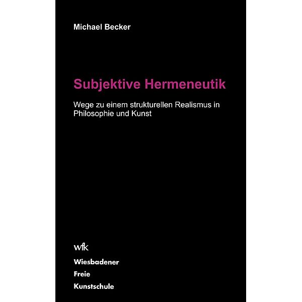 Subjektive Hermeneutik, Michael Becker