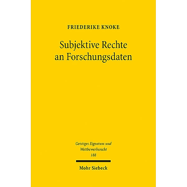 Subjektive Rechte an Forschungsdaten, Friederike Knoke