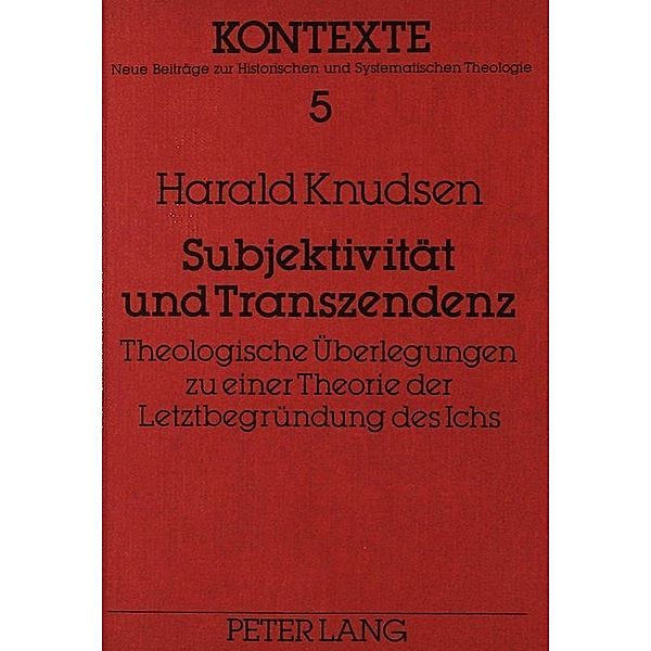 Subjektivität und Transzendenz, Harald Knudsen