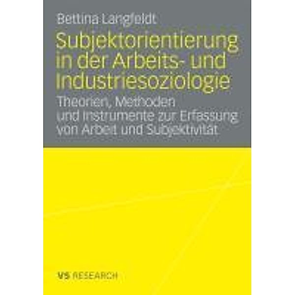 Subjektorientierung in der Arbeits- und Industriesoziologie, Bettina Langfeldt