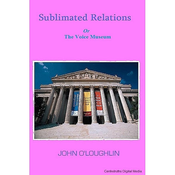 Sublimated Relations, John O'Loughlin