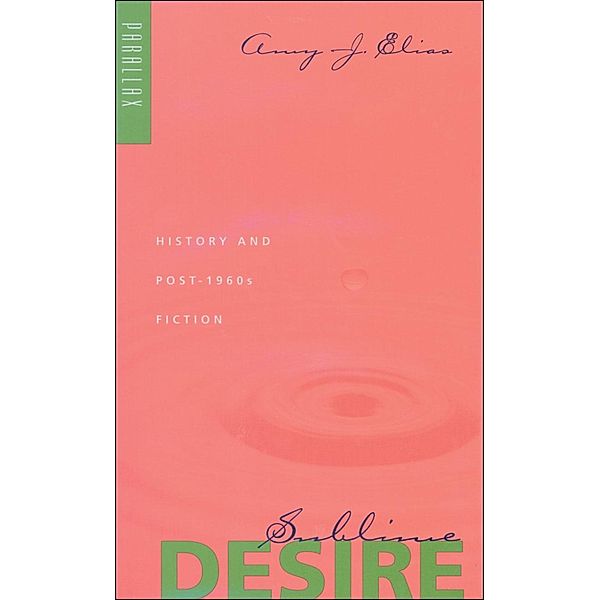 Sublime Desire, Amy J. Elias