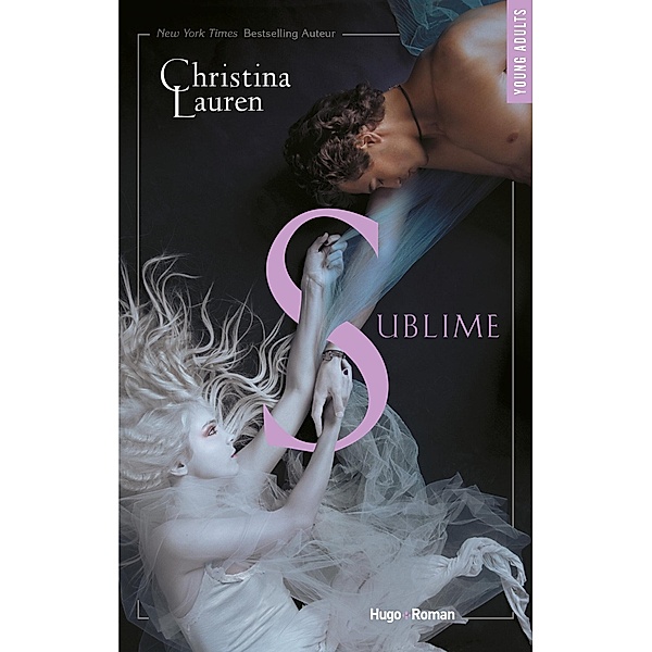 Sublime / Hors collection, Christina Lauren