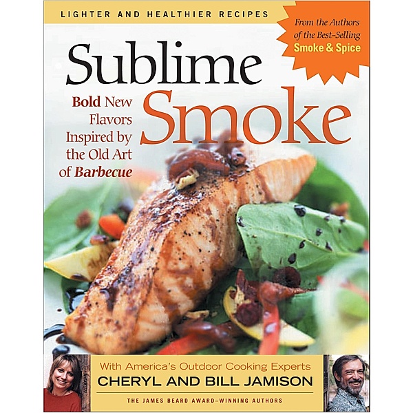 Sublime Smoke, Cheryl Jamison, Bill Jamison