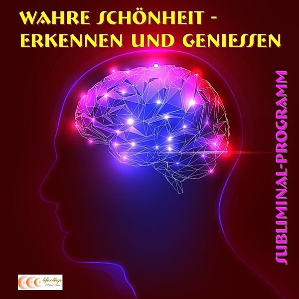 Subliminal-Programm - Wahre Schönheit erkennen und genießen - Subliminal-Programm (EP), Michael Bauer