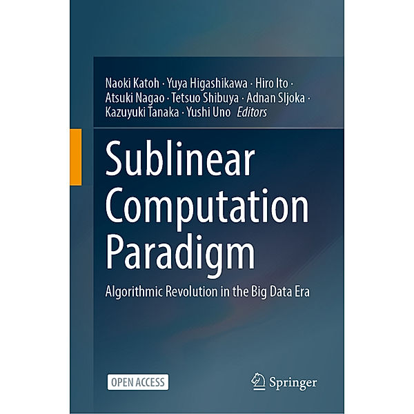 Sublinear Computation Paradigm