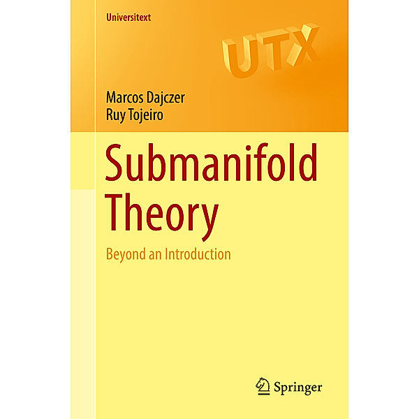 Submanifold Theory, Marcos Dajczer, Ruy Tojeiro