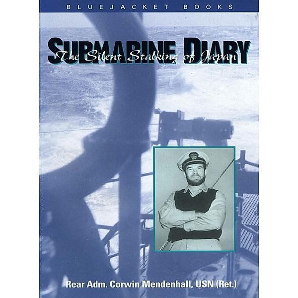 Submarine Diary, Corwin Mendenhall
