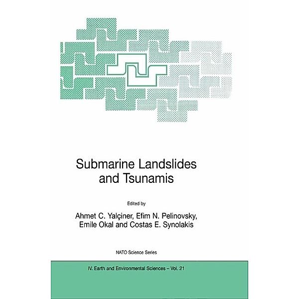 Submarine Landslides and Tsunamis / NATO Science Series: IV: Bd.21