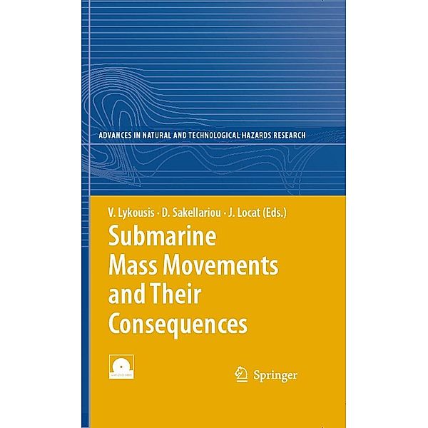 Submarine Mass Movements and Their Consequences / Advances in Natural and Technological Hazards Research Bd.27