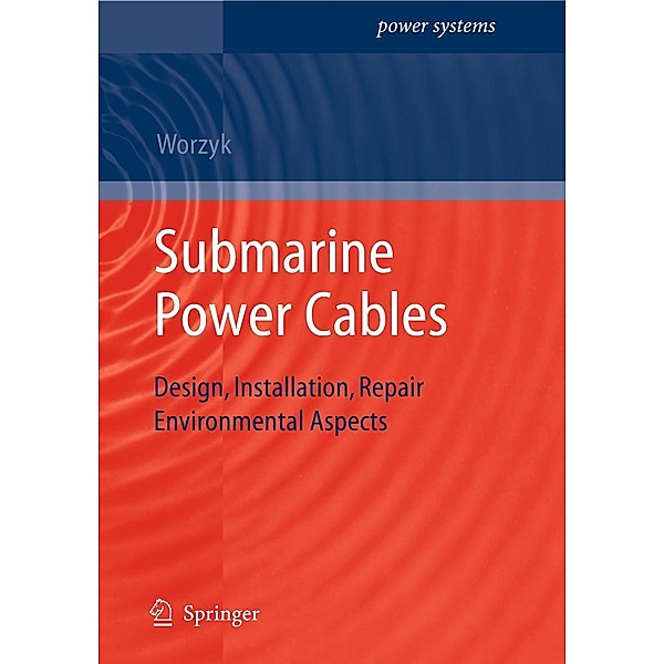 Submarine Power Cables, Thomas Worzyk