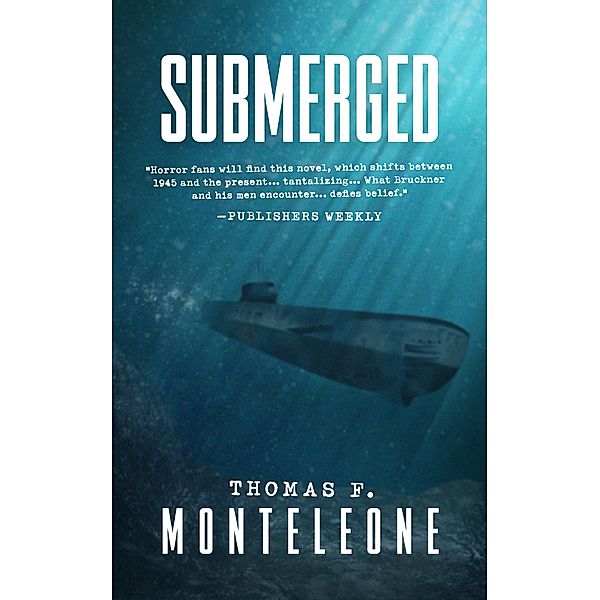 Submerged, Thomas F. Monteleone