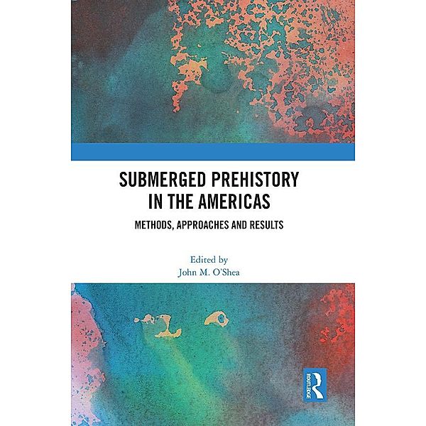 Submerged Prehistory in the Americas