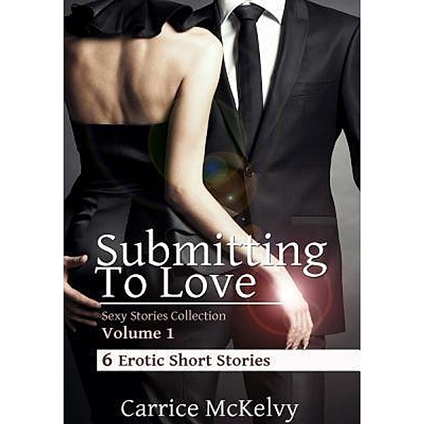 Submitting to Love, McKelvy Carrice, Carrice McKelvy