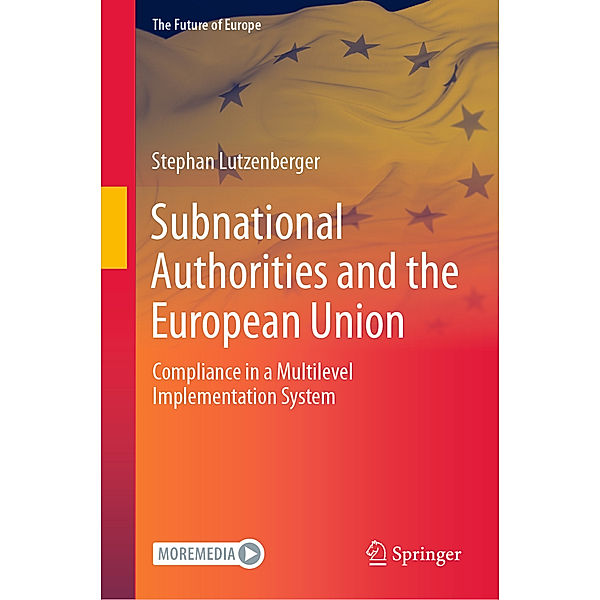 Subnational Authorities and the European Union, Stephan Lutzenberger