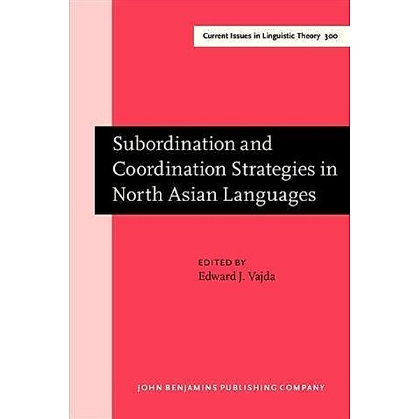 Subordination and Coordination Strategies in North Asian Languages