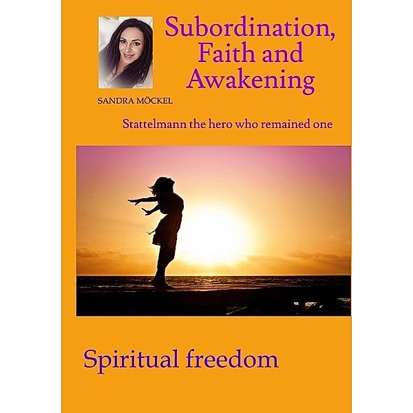 Subordination, Faith and Awakening, Sami Duymaz