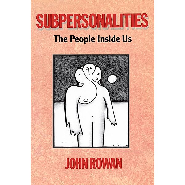 Subpersonalities, John Rowan