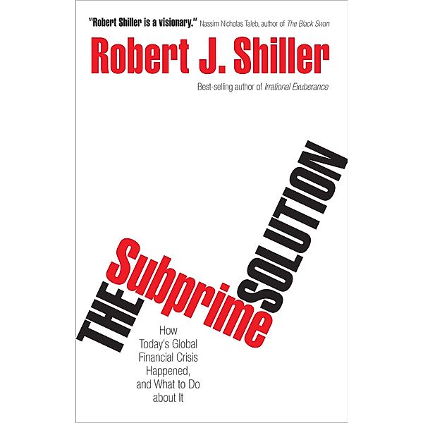 Subprime Solution, Robert J. Shiller