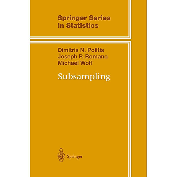 Subsampling, Dimitris N. Politis, Joseph P. Romano, Michael Wolf