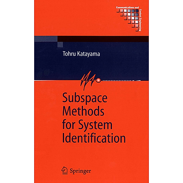 Subspace Methods for System Identification, Tohru Katayama