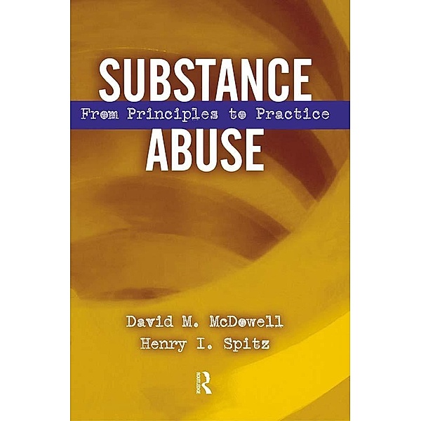 Substance Abuse, David McDowell, Henry I. Spitz