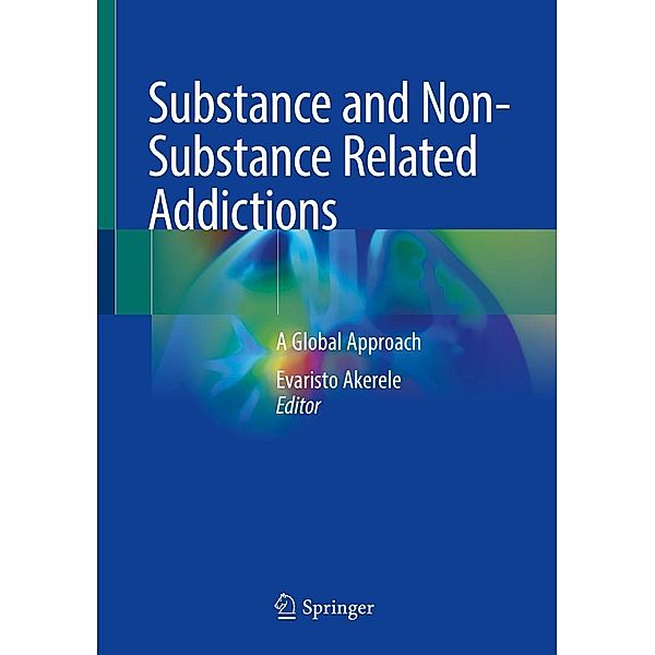 Substance and Non-Substance Related Addictions