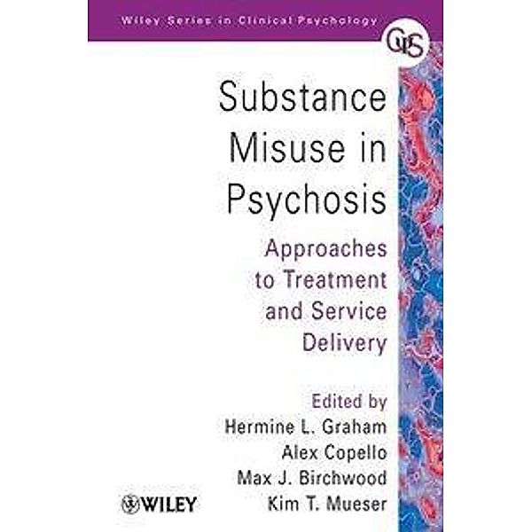 Substance Misuse in Psychosis