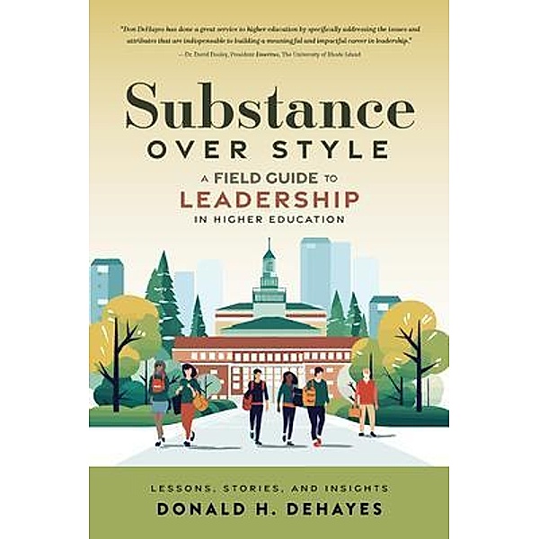 Substance Over Style, Donald H. DeHayes