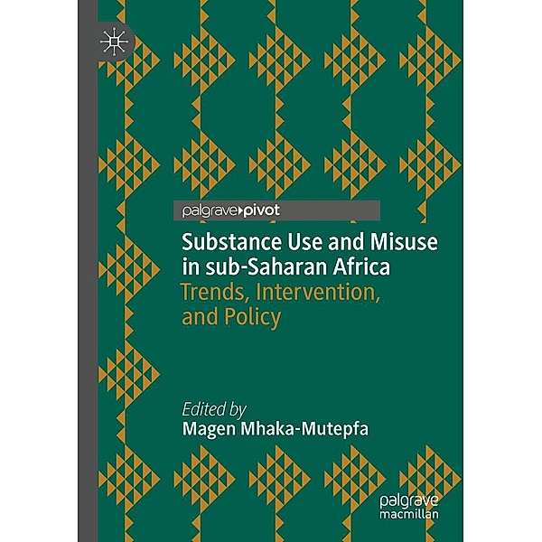 Substance Use and Misuse in sub-Saharan Africa / Progress in Mathematics