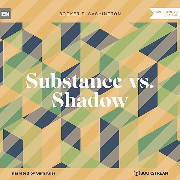 Substance vs. Shadow, Booker T. Washington