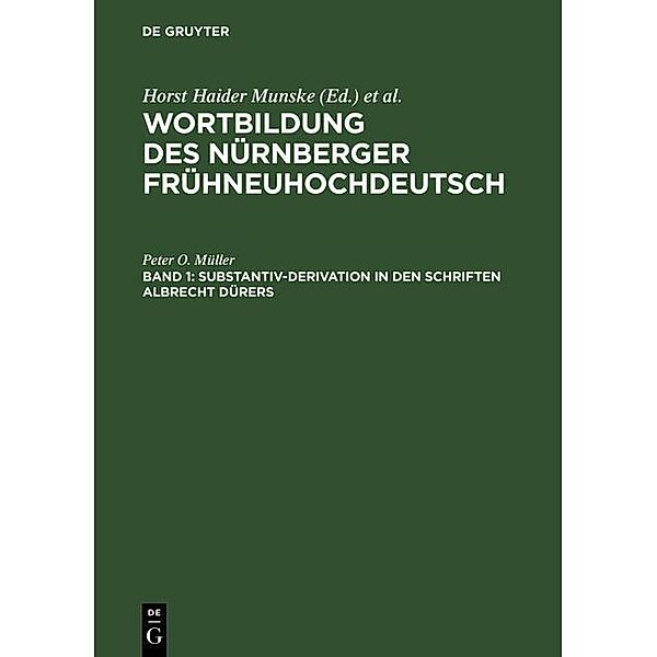 Substantiv-Derivation in den Schriften Albrecht Dürers, Peter O. Müller