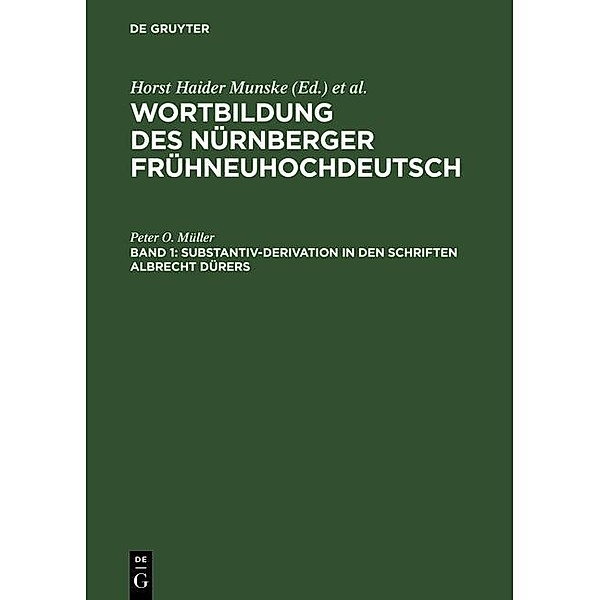 Substantiv-Derivation in den Schriften Albrecht Dürers, Peter O. Müller