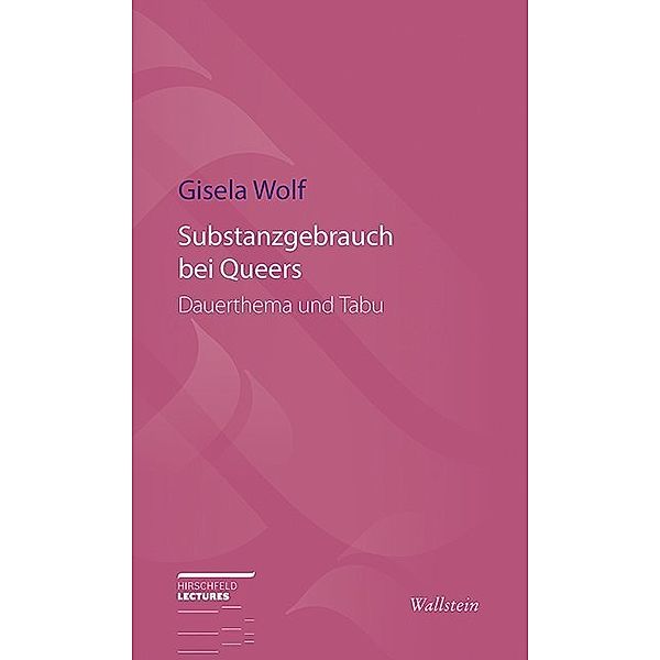 Substanzgebrauch bei Queers, Gisela Wolf