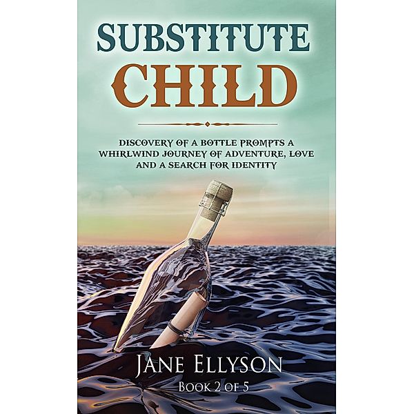 Substitute Child (Northern Rivers, #2) / Northern Rivers, Jane Ellyson