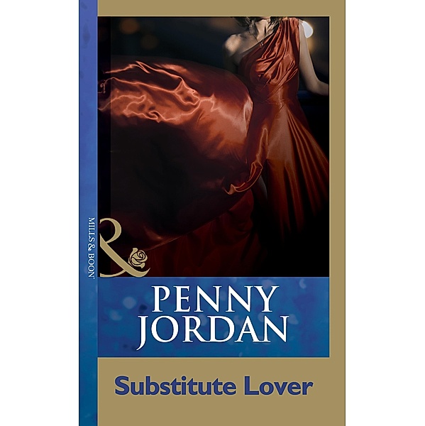 Substitute Lover (Penny Jordan Collection) (Mills & Boon Modern), Penny Jordan